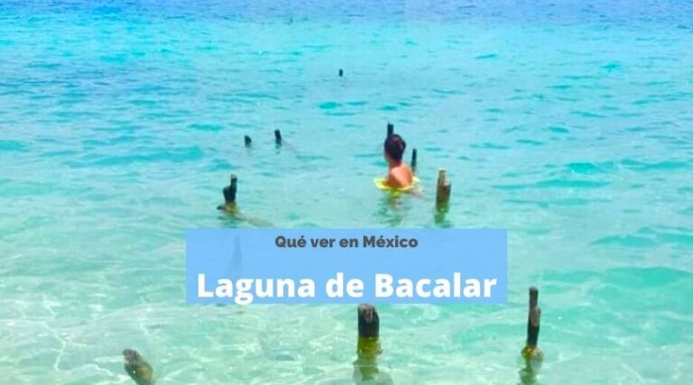 Qué ver en Bacalar México