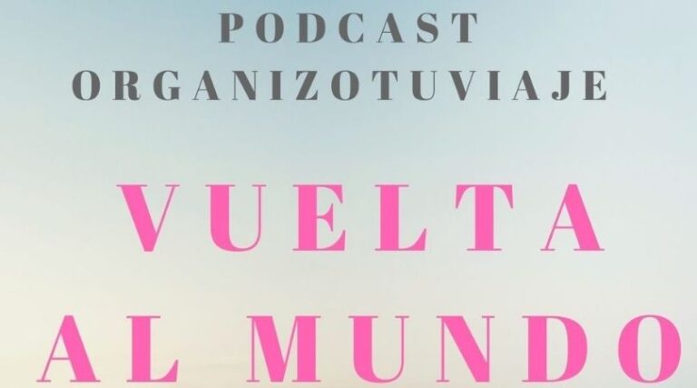 posdcast de viajes vuelta mundo