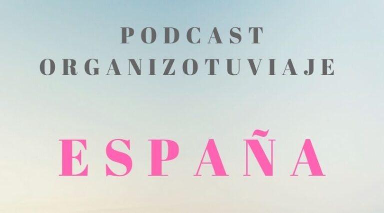 Podcast de viajes en español para viajar por España
