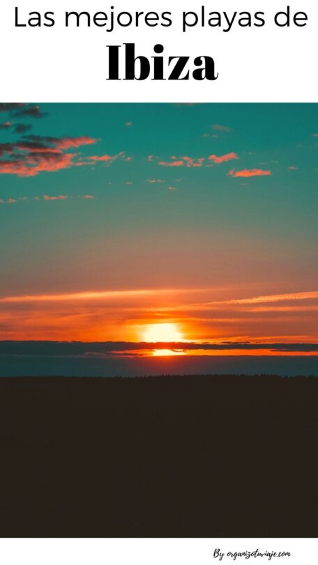 Mejores calas y playas de Ibiza a las que llegar en coche