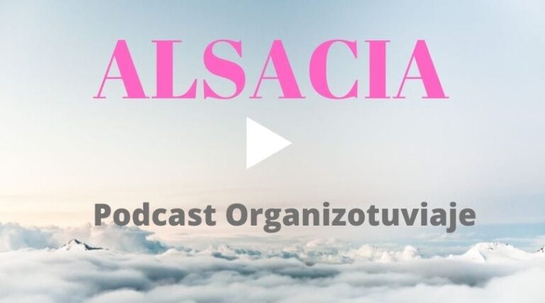 Podcast de viajes a Alsacia en Navidad organizotuviaje