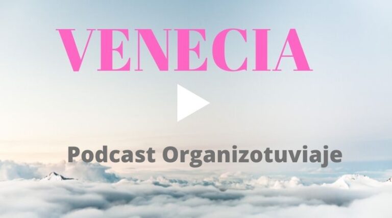 Podcast de viajes a Venecia