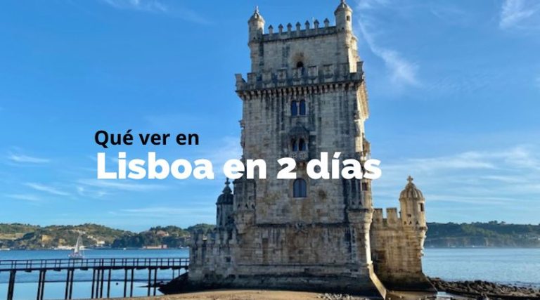 Qué ver en Lisboa en dos días