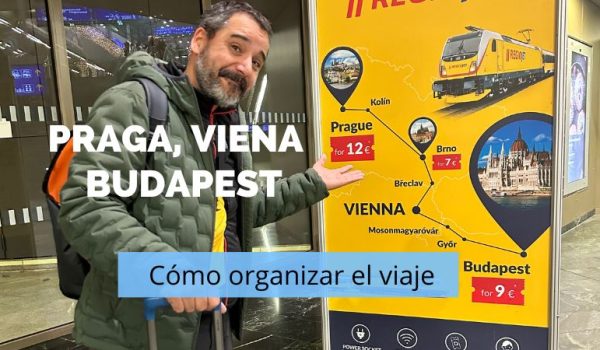 Guía para organizar un viaje a Praga, Viena y Budapest por libre en 7 y 10 días
