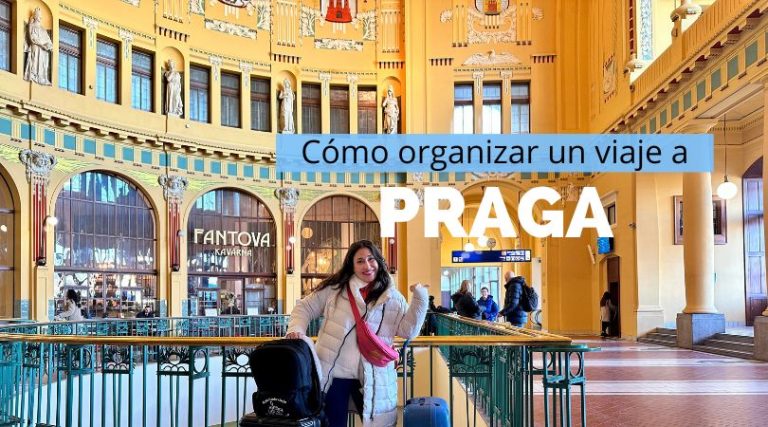 Consejos para viajar a Praga y cómo organizar el viaje por libre