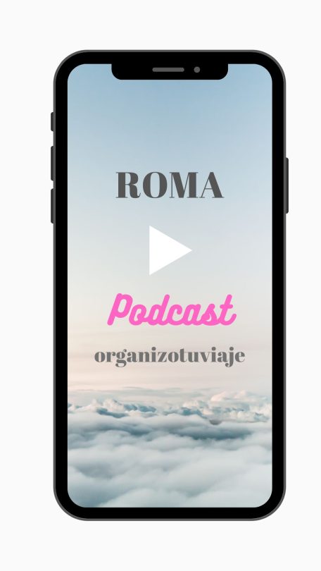 El mejor podcast de viajes a Roma