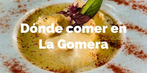 Dónde comer en La Gomera bien y barato