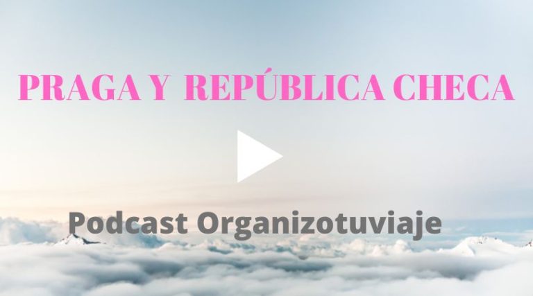PODCAST DE VIAJES A PRAGA Y REPÚBLICA CHECA