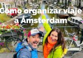 cómo organizar viaje a Ámsterdam