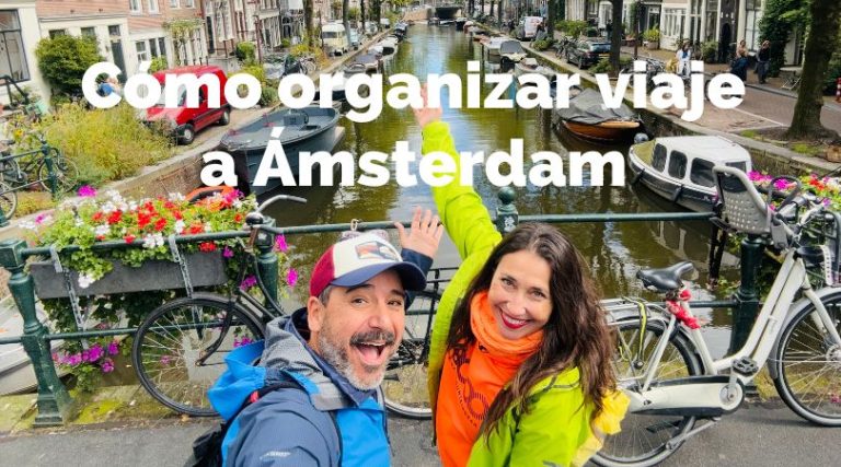 cómo organizar viaje a Ámsterdam