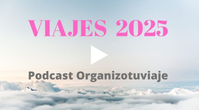 PODCAST VIAJES 2025