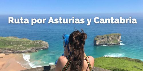 Ruta por Asturias y Cantabria en 5 días
