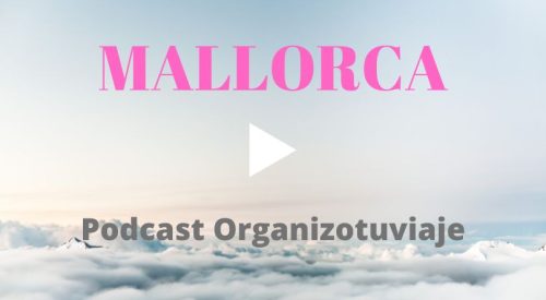 podcast de viajes a mallorca