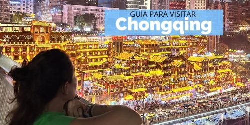 Qué ver y hacer en Chongqing, China