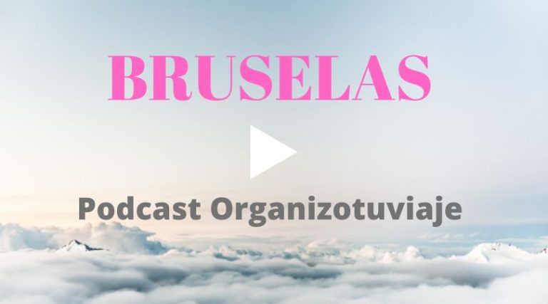 Podcast de viajes Bruselas