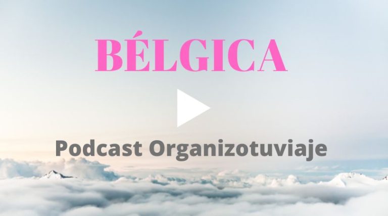 Podcast de viajes a Bélgica