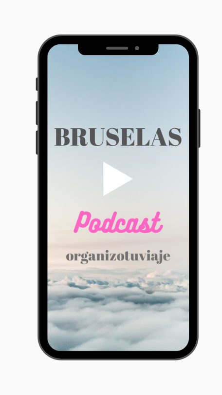 El mejor podcast para viajar a Bruselas
