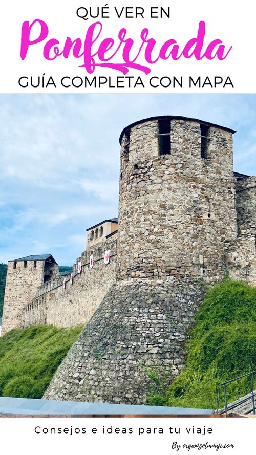 Qué ver en Ponferrada y alrededores
