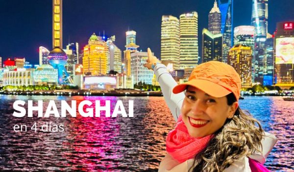 Qué ver en Shanghai en 4 días