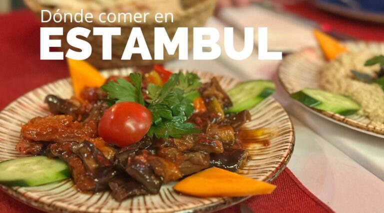 Dónde comer en Estambul. Restaurantes recomendados