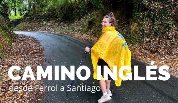 camino inglés desde ferrol a santiago